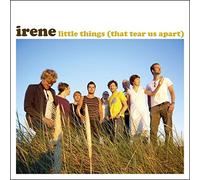 Irene - Little Things (That Tear Apart