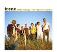Irene - Little Things (That Tear Apart