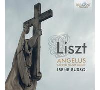 Irene Russo - Liszt: Angelus, Sacred Piano Music