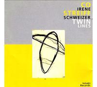 Irene Schweizer & Streiff Co - Twin Lines