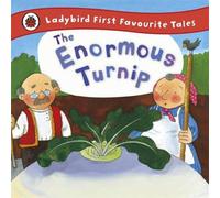 Irene Yates Enormous Turnip: Ladybird First Favourite Tales Hardback Book Irene Yates Multicolor
