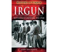 Irgun : Revisionist Zionism, 1931-1948