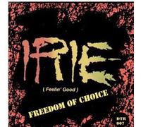 Iriê - Irie Feelin Good Freedom of Choice