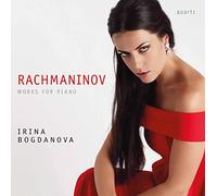 Irina Bogdanova - Sergei Rachmaninov: Works for Piano