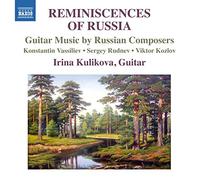 Irina Kulikova – Reminiscences of Russia – NAXOS