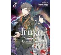 Irina: The Vampire Cosmonaut (Light Novel) Vol. 5