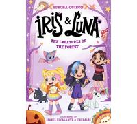Iris and Luna: The Creatures of the Forest