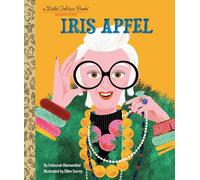 Iris Apfel: A Little Golden Book Biography (Little Golden Book Biographies)