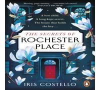 Iris Costello The Secrets of Rochester Place : Unravel this spellbinding tale of Iris Costello Multicolor