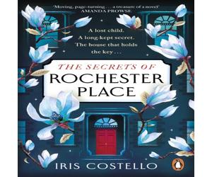 Iris Costello The Secrets of Rochester Place : Unravel this spellbinding tale of Iris Costello Multicolor