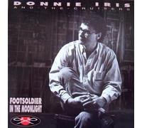 Iris, Donnie - Footsoldiers in the Moonlight