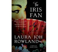 Iris Fan, The: A Novel of Feudal Japan: 18 (Sano Ichiro Novels)