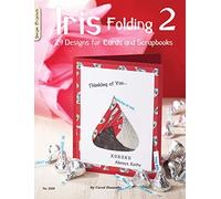 Iris Folding 2: 29 Designs for Cards and Scrapbooks