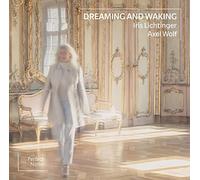 Iris Lichtinger & Axel Wolf - Dreaming and Waking