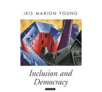 Inclusion and Democracy (Oxford Political Theory) - Paperback NEW Young, Iris Ma