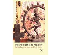 Iris Murdoch and Morality
