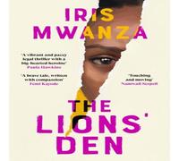 Iris Mwanza The Lions' Den Hardback Book Iris Mwanza Multicolor