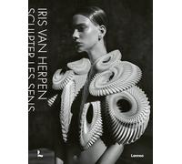 Iris van Herpen: sculpter les senses
