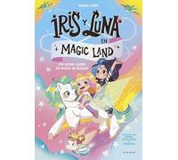 Iris y Luna en Magic Land 1 - ¡Un reino lleno de polvo de hadas!: ¡Un libro con purpurina en la cubierta! (Primeras lecturas)