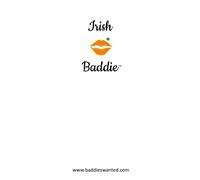 Irish Baddie (W): White Lined Notebook Gift for Baddies, Women, Teens, Girls, Irish, and People from Ireland, The Emerald Isle, and Eire