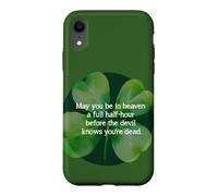 Irish Blessing Heaven Half Hour Before Devil Knows clover Case for iPhone XR