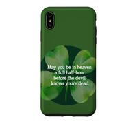 Irish Blessing Heaven Half Hour Before Devil Knows clover Case for iPhone XS Max