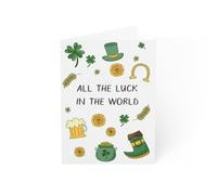 Irish Blessings Greeting Card - St. Patrick's Day - All the Luck in the World - 8 x 6 Inch - Handcrafted with Eco-Friendly Materials - Blank Inside