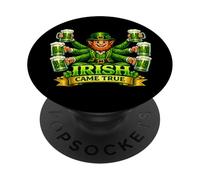 Irish Came True | St. Patrick's Funny Beer Drinking PopSockets Adhesive PopGrip