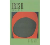 Irish Classics (USA) (Convergences: Inventories of the Present) by D Kiberd (2002-11-01)