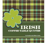 Irish Coffee Table Quotes