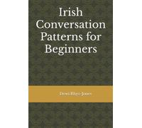 Irish Conversation Patterns for Beginners