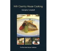 Irish Country House Cooking: The Blue Book Recipe Collection