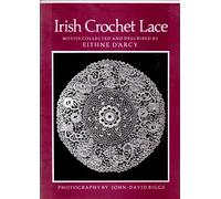 Irish Crochet Lace: Motifs from County Monaghan