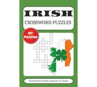 Irish Crossword Puzzle Book: Crosswords with Easy to Read Print about Ireland, Irish, St. Patricks Day and More | 6x9 inches, 120 pages | 50+ Puzzles .... Gifts for Vacations, Holidays, and Free Times