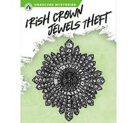 Irish Crown Jewels Theft (Unsolved Mysteries)