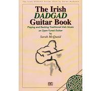 Irish Dadgad Guitar Book: Playing and Backing Traditional Irish Music on Open-Tuned Guitar