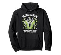Irish Dance - Irish Dancer Ceili Reel Dance Feis Dance Pullover Hoodie