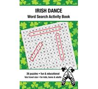 Irish Dance Word Search Activity Book: Feis Travel Size Puzzle Book Fun For Irish Dancers And Family