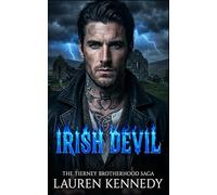 Irish Devil: An Obsessive Dark Mafia Romance (The Tierney Brotherhood Saga)