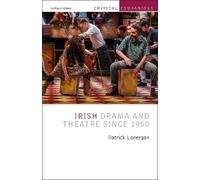 Irish Drama and Theatre Since 1950