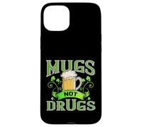 Irish Drinking Shirt Funny Beer Mugs Not Drugs Patrick Drunk Case for iPhone 15 Plus