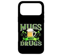 Irish Drinking Shirt Funny Beer Mugs Not Drugs Patrick Drunk Case for iPhone 17 Pro Max