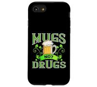 Irish Drinking Shirt Funny Beer Mugs Not Drugs Patrick Drunk Case for iPhone SE (2020) / 7/8
