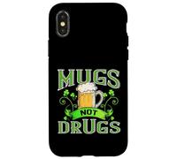 Irish Drinking Shirt Funny Beer Mugs Not Drugs Patrick Drunk Case for iPhone X/XS
