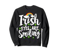 Irish Eyes Are Smiling - Irish Shenanigans St Patricks Day Sweatshirt