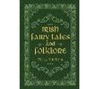 Irish Fairy Tales and Folklore