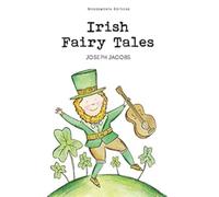 Irish Fairy Tales (Children's Classics)