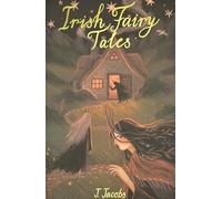 Irish Fairy Tales (Wordsworth Children's Classics)