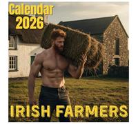 Irish Farmers Calendar 2026: Twelve Months of Shirtless Hunks Charm and Farm Humor 8.5 x 8.5" Funny Country Life Edition