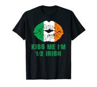 Irish Flag Lips St Patricks Day Kiss Me Im Half Irish Clover T-Shirt